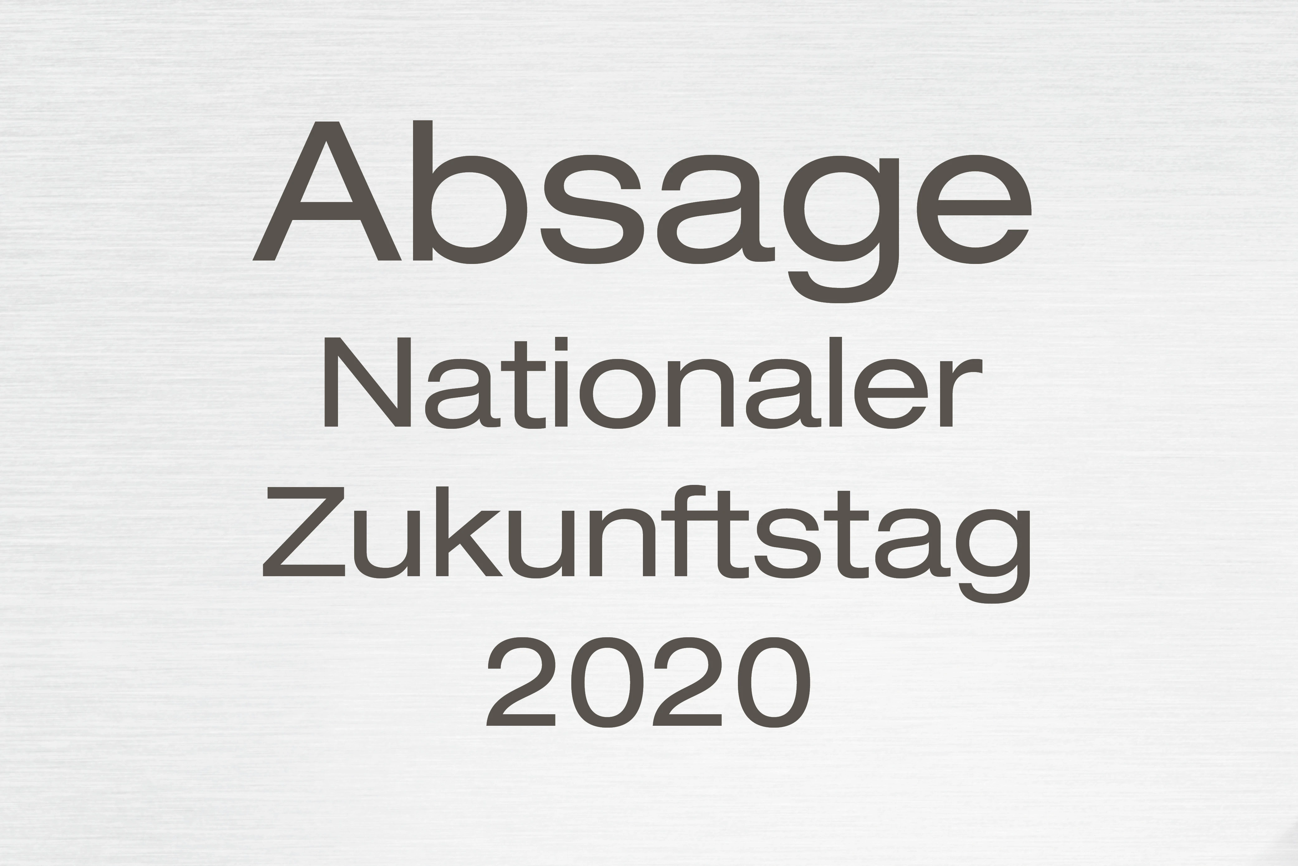 Leider müssen wir auf eine Durchführung  vom nationalen Zukunftstag verzichten